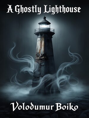 cover image of Ghostly Lighthouse